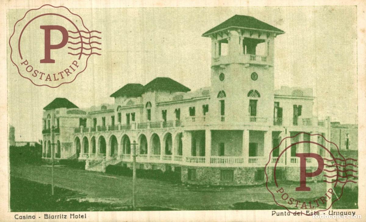 Postales: URUGUAY. PUNTA DEL ESTE. CASINO. BIARRITZ HOTEL.