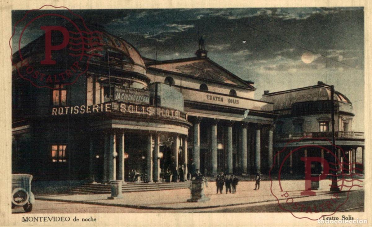 Postales: URUGUAY. MONTEVIDEO. NOCHE. TEATRO SOLIS. THEATRE.