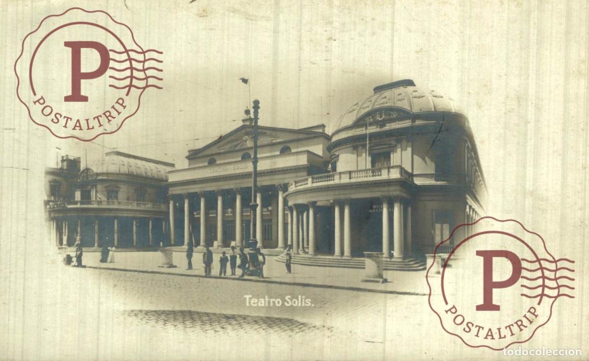Postales: URUGUAY. MONTEVIDEO. TEATRO SOLIS. THEATRE. RPPC. FOTOGRAFICA. A. MONTEVERDE & CIA