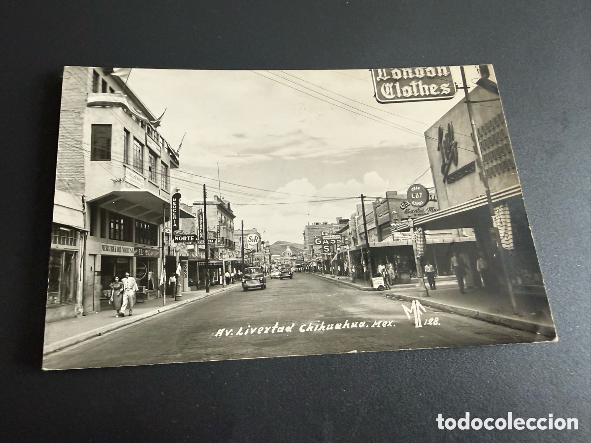 Postales: Postal Av LIVERTAD. CHIHUAHUA ( M&Eacute;XICO) 1954