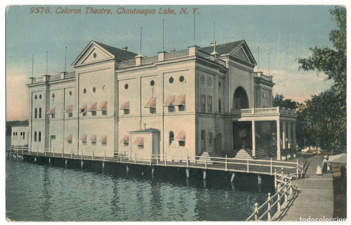 Postales: CHAUTAUQUA LAKE_Celoron Theatre_Monarch / Teatros NY