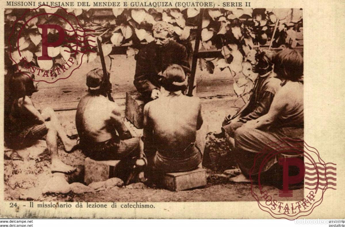 Postales: IL MISSIONARIO DA LEZIONE DI CAFECHISMO MISSIONI SALESIANE DEL MENDEZ E GUALAQUIZA EQUATORE