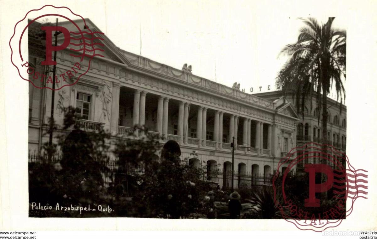 Postales: RPPC FOTOPOSTAL PALACIO ARZOBISPAL QUITO ECUADOR