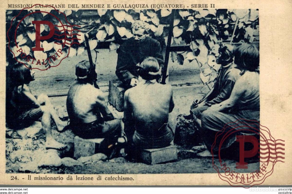Postales: IIL MISSIONARIO DA LEZIONE DI CAFECHISMO ECUADOR MISSIONI SALESIANE MENDEZ E GUALAQUIZA EQUATORE