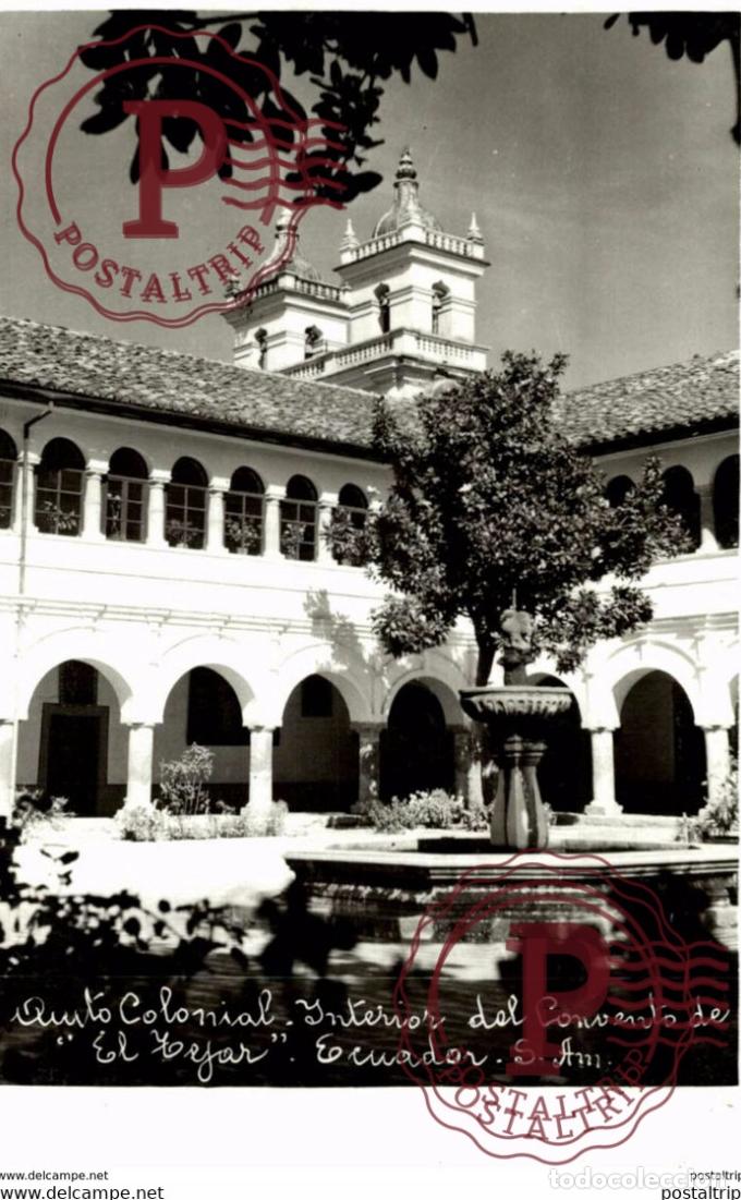 Postales: RPPC FOTOPOSTAL QUITO COLONIAL INTERIOR DEL CONVENTO DE EL ...