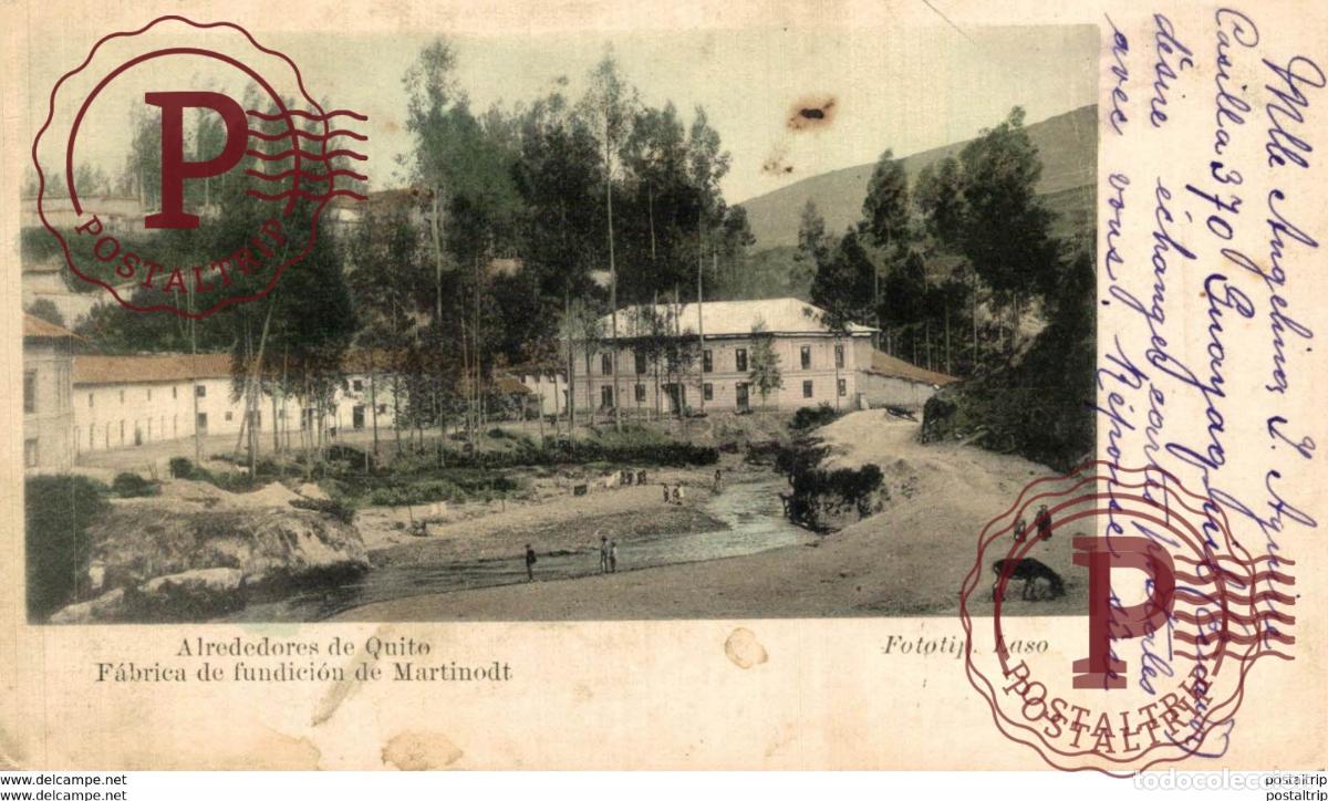 Postales: ECUADOR. ALREDEDORES DE QUITO. FABRICA DE FUNDICION DE MARTINODT