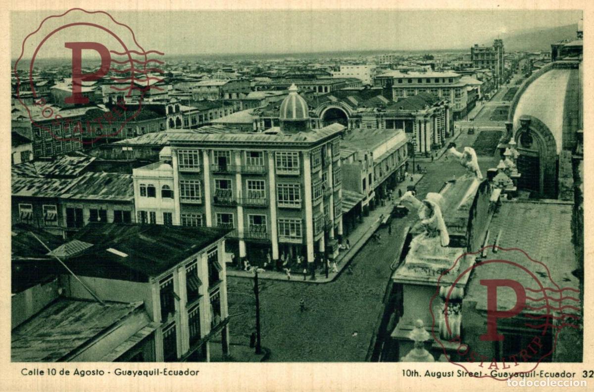 Postales: ECUADOR. GUAYAQUIL. CALLE 10 DE AGOSTO.