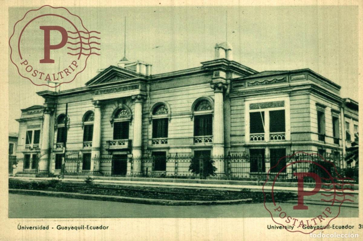 Postales: ECUADOR. GUAYAQUIL. UNIVERSIDAD.
