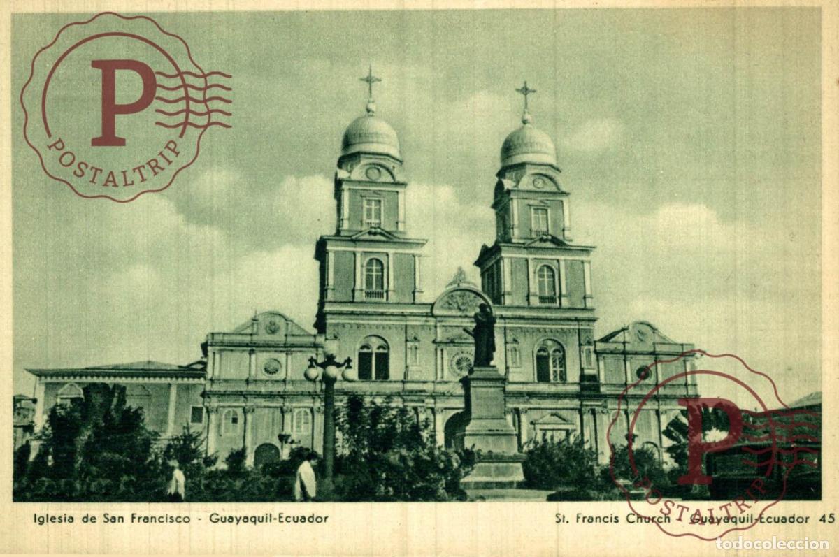 Postales: ECUADOR. GUAYAQUIL. IGLESIA DE SAN FRANCISCO.