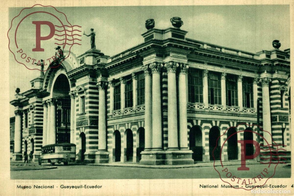 Postales: ECUADOR. GUAYAQUIL. MUSEO NACIONAL.