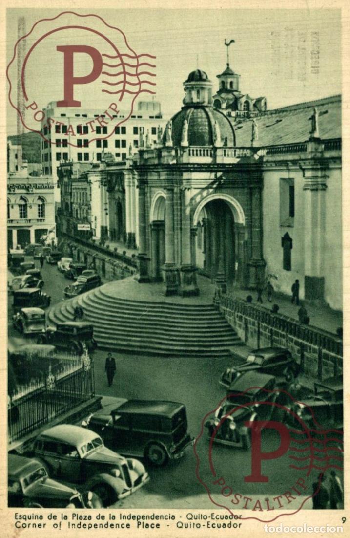Postales: ECUADOR. QUITO. ESQUINA DE LA PLAZA INDEPENDENCIA.