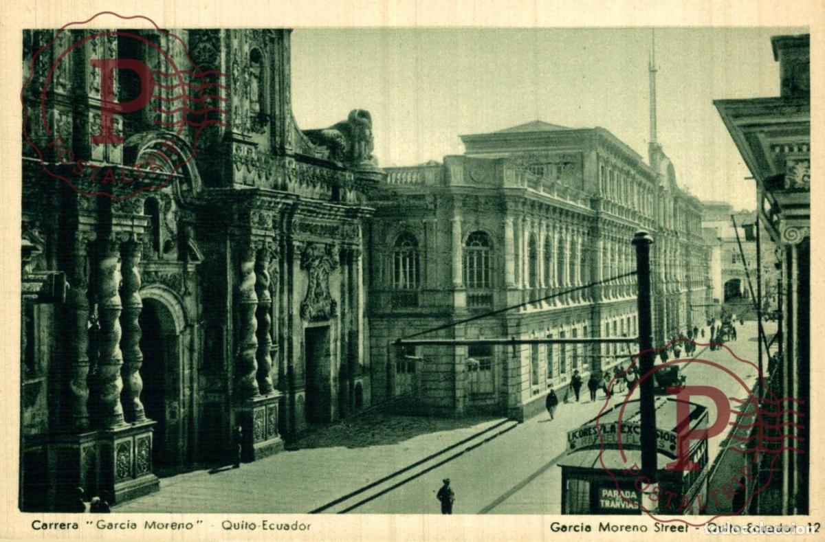 Postales: ECUADOR. QUITO. CARRERA GARCIA MORENO. TRANVIA. TRAMWAY.