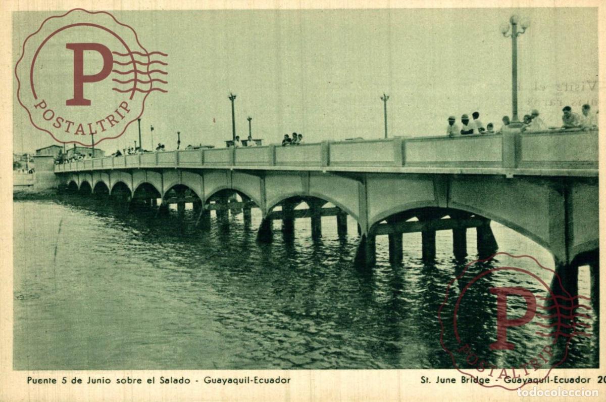 Postales: ECUADOR. GUAYAQUIL PUENTE 5 DE JUNIO SOBRE EL SALADO.