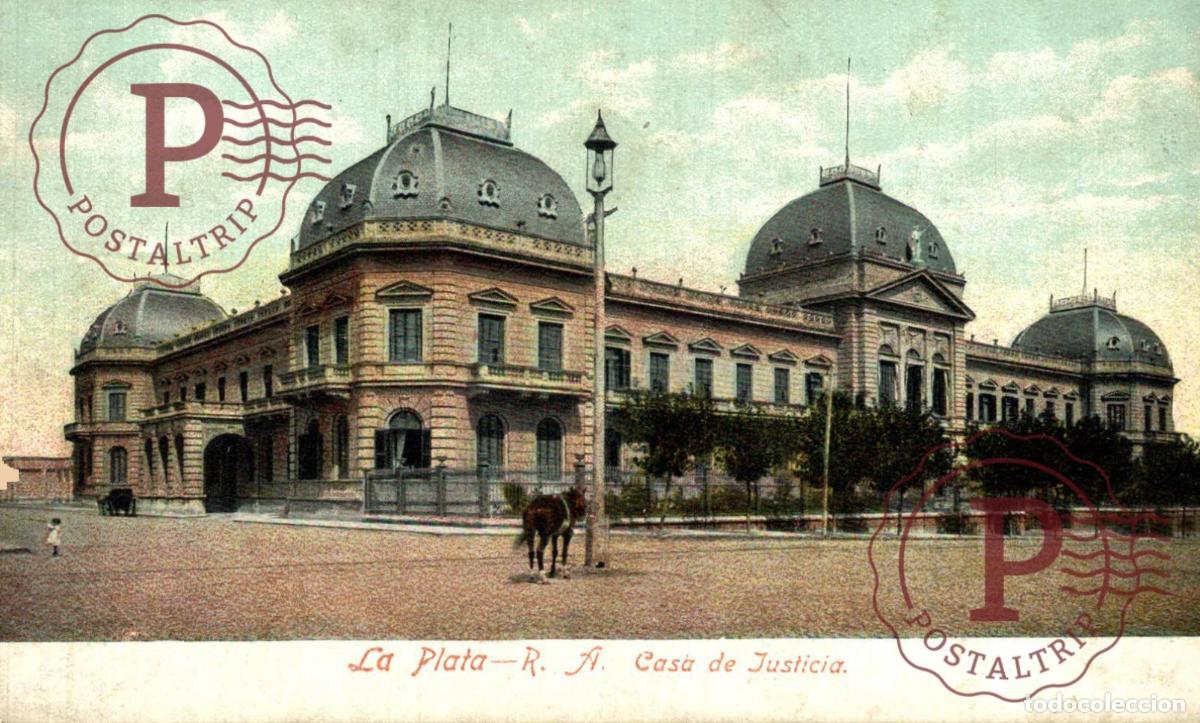 Cartes Postales: ARGENTINA. La Plata, R. A. Casa De Justicia. Rep&uacute;blica Argentina.