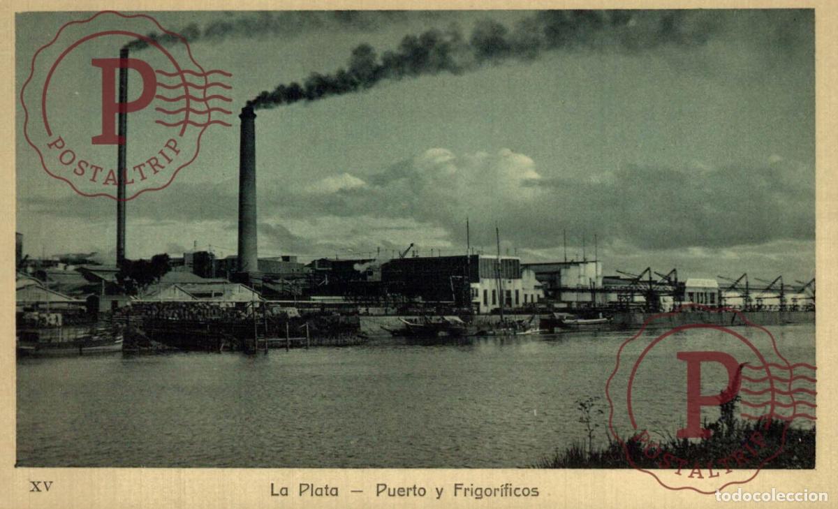 Cartes Postales: ARGENTINA. La Plata - Puerto Y Frigor&iacute;ficos. Rep&uacute;blica Argentina.