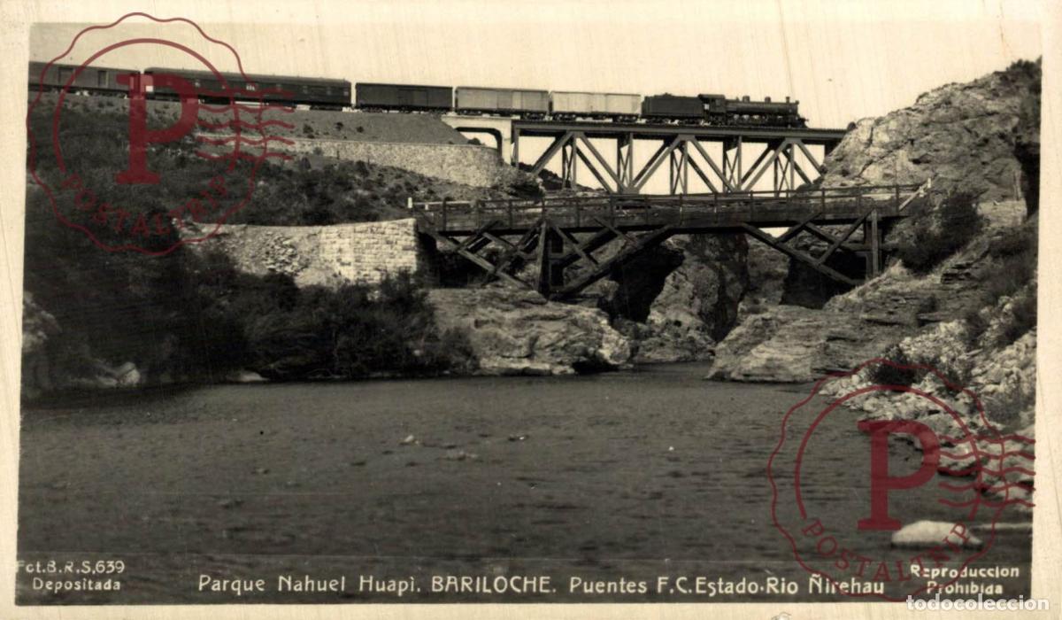 Postcards: ARGENTINA. PARQUE NAHUEL HUAPI. BARILOCHE. PUENTES F.C. ESTADIO RIO &Ntilde;IREHAU. TREN TRAIN RAILWAY. RPP