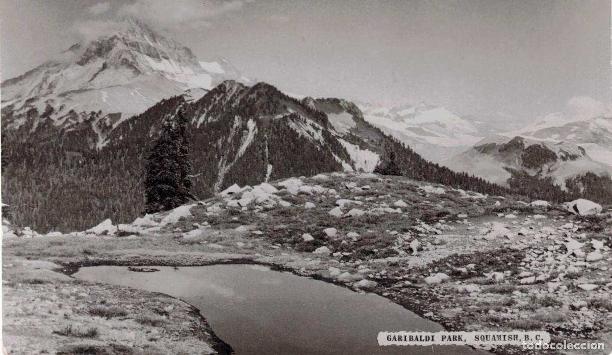 Postales: CANADIAN POST CARD - GARIBALDI PARK - SQUAMISH B. C. - CANADA