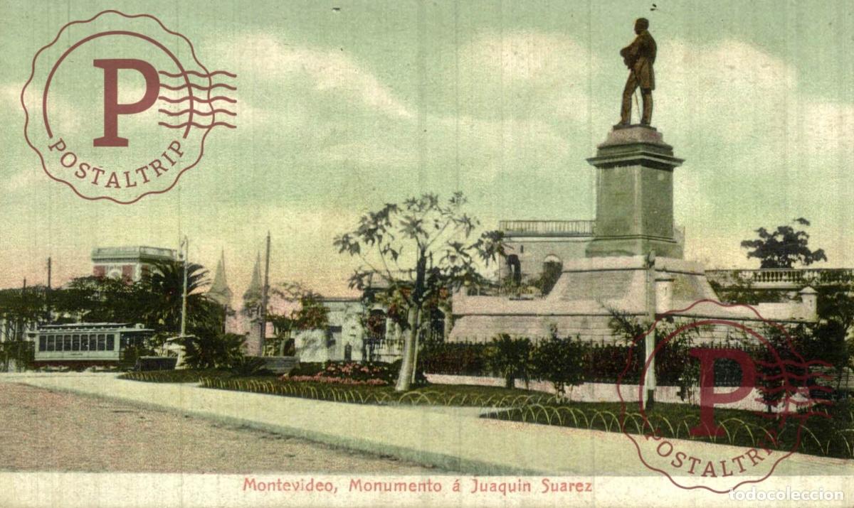 Cartes Postales: URUGUAY. MONTEVIDEO. MONUMENTO A JUAQUIN SUAREZ.