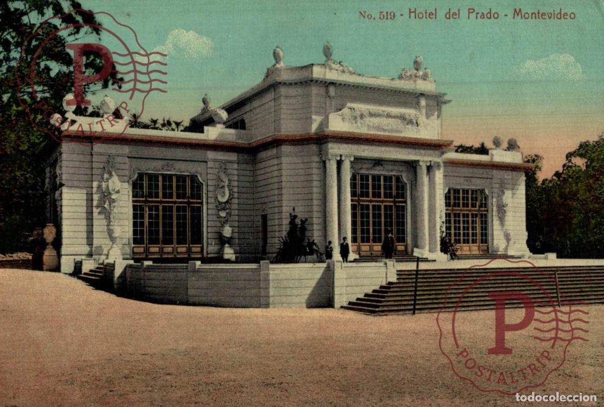 Postales: URUGUAY. MONTEVIDEO. HOTEL DEL PRADO.