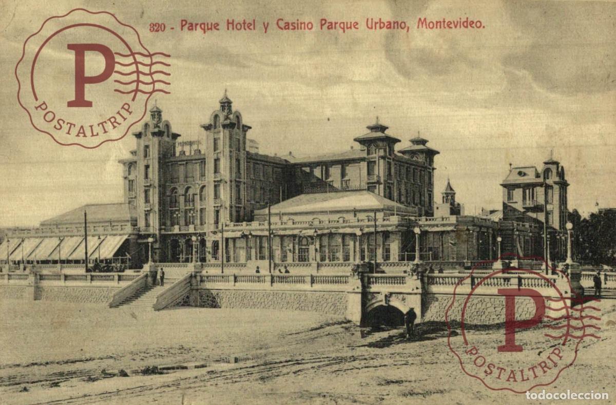 Postales: URUGUAY. MONTEVIDEO. PARQUE HOTEL Y CASINO PARQUE URBANO