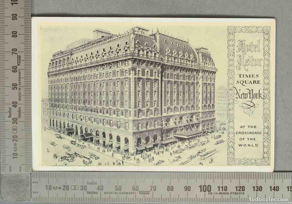 Postales: POSTAL. Hotel Astor, Times Square, New York - At the Crossroads of the World