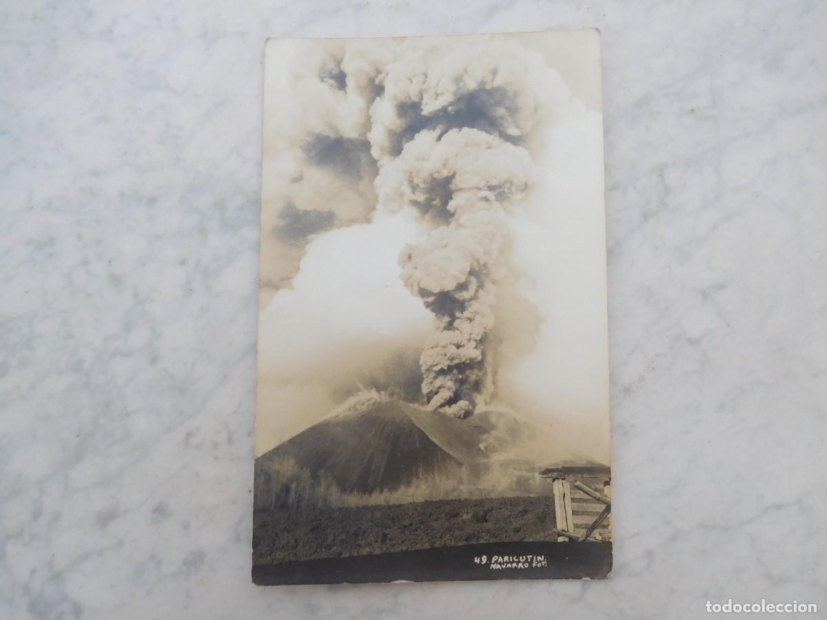 Postales: Postal antigua fotogr&aacute;fica. Erupci&oacute;n volc&aacute;n Paricutin M&eacute;xico