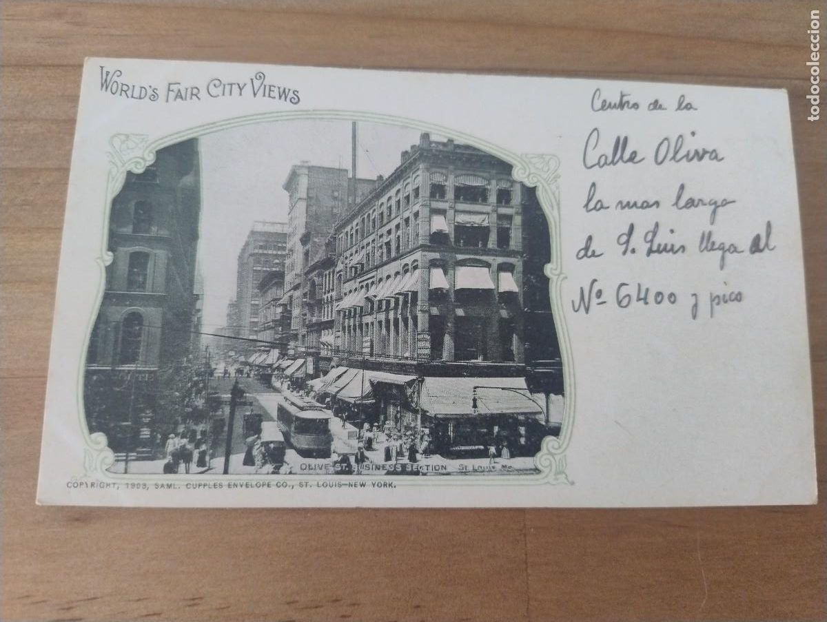 Postales: WORLD &acute;S FAIR CITY VIEWS. SAN LOUIS. CALLE OLIVA. NEW YORK REVERSO SIN DIVIDIR