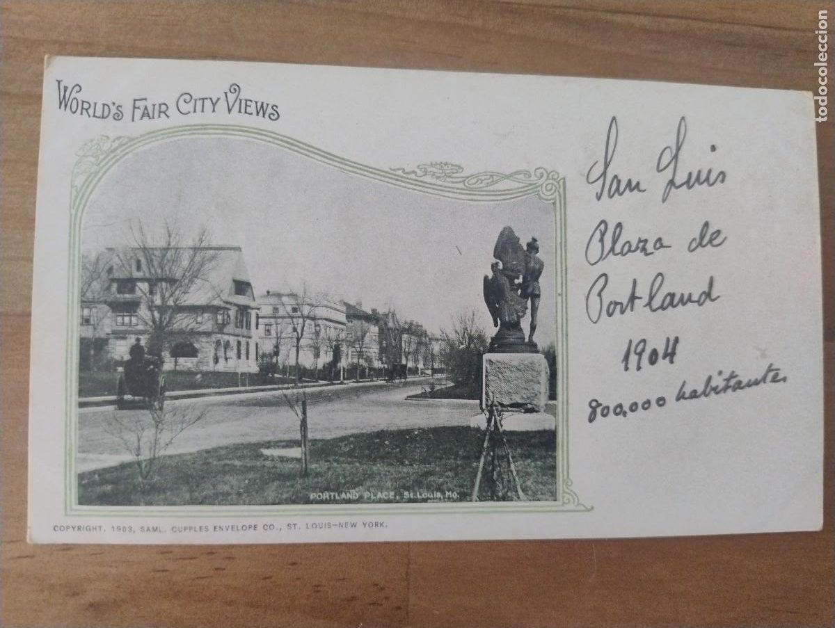 Postales: WORLD &acute;S FAIR CITY VIEWS. SAN LOUIS. PLAZA DE PORTLAND . NEW YORK REVERSO SIN DIVIDIR