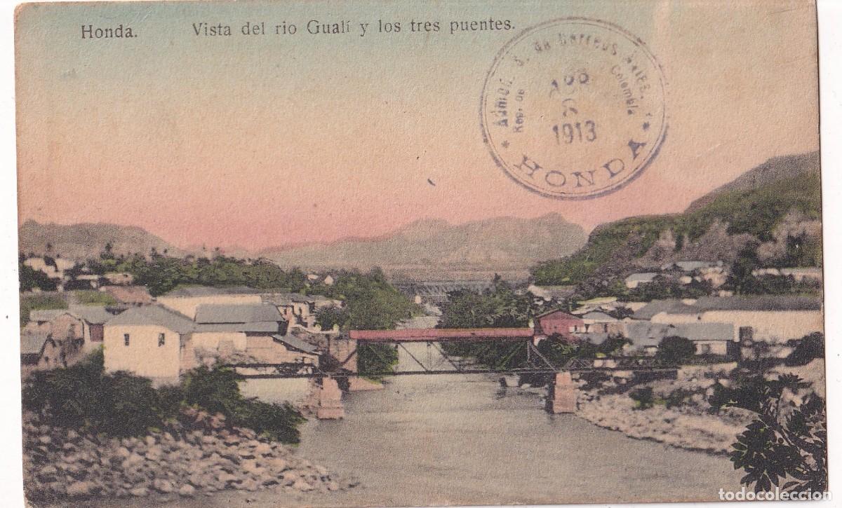 Postales: Honda. Vista del rio Gual&iacute; y los tres puentes. Colombia. Circulada en 1915