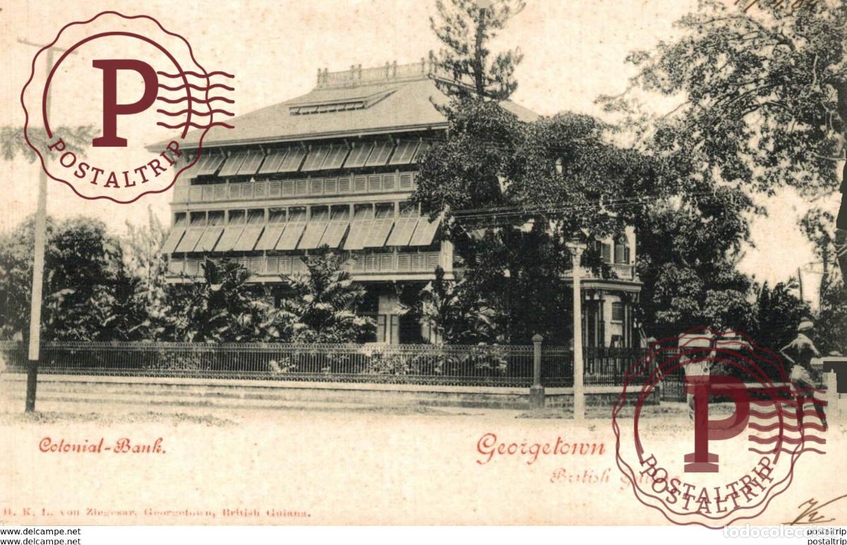 Postales: COLONIAL BANK GEORGETOWN BRITISH GUIANA GUYANE BRITANNIQUE GUAYANA
