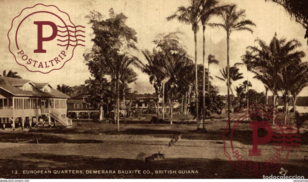 Postales: EUROPEAN QUARTERS DEMERARA BAUXITE BRITISH GUIANA GUYANE BRITANNIQUE GUAYANA