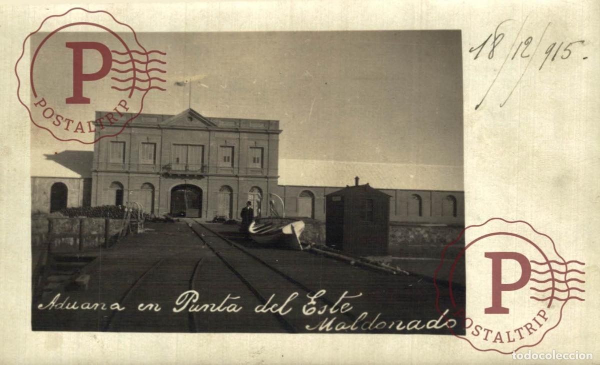 Postales: URUGUAY. PUNTA DEL ESTE. ADUANA. MALDONADO. 1915. RPPC FOTOGRAFICA