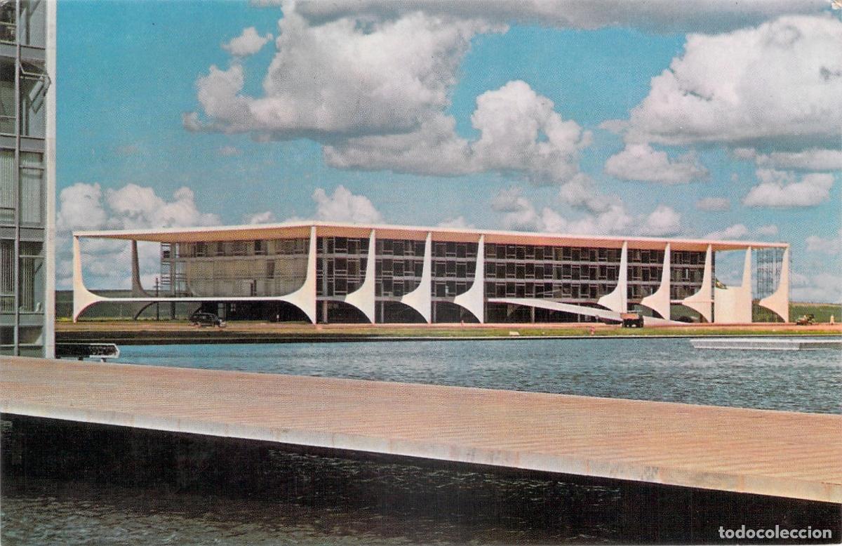 Postales: Postal de Brasilia, Pal&aacute;cio do Planalto, Arquitectura Moderna