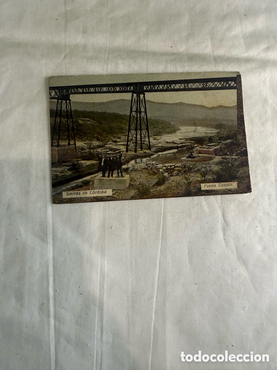 Postales: Postal Sierras de C&oacute;rdoba Puente Cosqu&iacute;n Color Original de la &eacute;poca