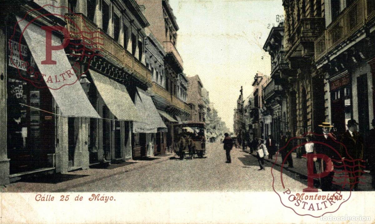 Postales: URUGUAY. MONTEVIDEO. CALLE 25 DE MAYO.