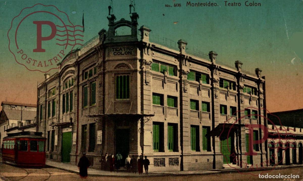 Postales: URUGUAY. MONTEVIDEO. TEATRO COLON.