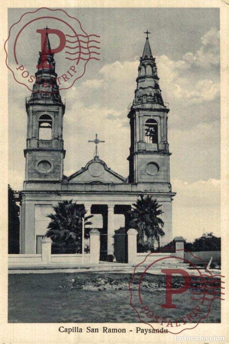 Postales: URUGUAY. PAYSANDU. CAPILLA SAN RAMON.