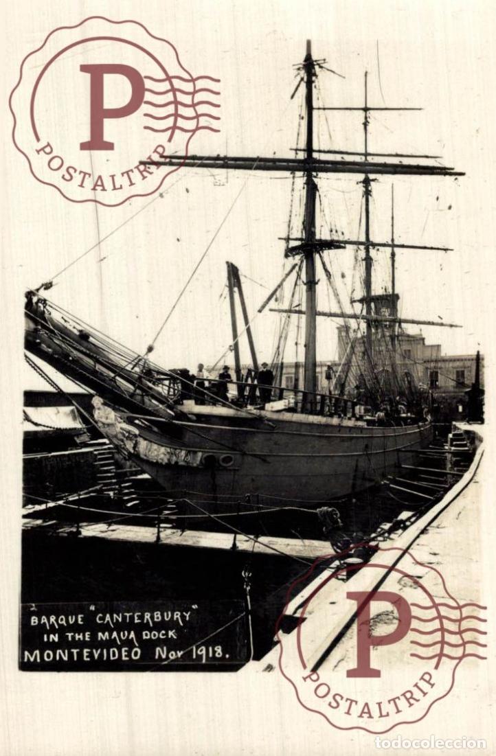Postales: Uruguay 1918: Velero Barque Canterbury en Dique Mau&aacute; Montevideo. Real Photo