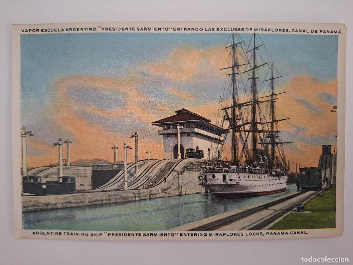Postales: ANTIGUA POSTAL BARCO VAPOR ESCUELA ARGENTINO PRESIDENTE SARMIENTO EXCLUSAS MIRA CANAL PANAMA RV 2924