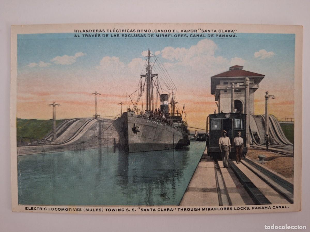 Postales: ANTIGUA POSTAL BARCO VAPOR SANTA CLARA REMOLCADO EXCLUSAS MIRAFLORES CANAL PANAMA RV 2925