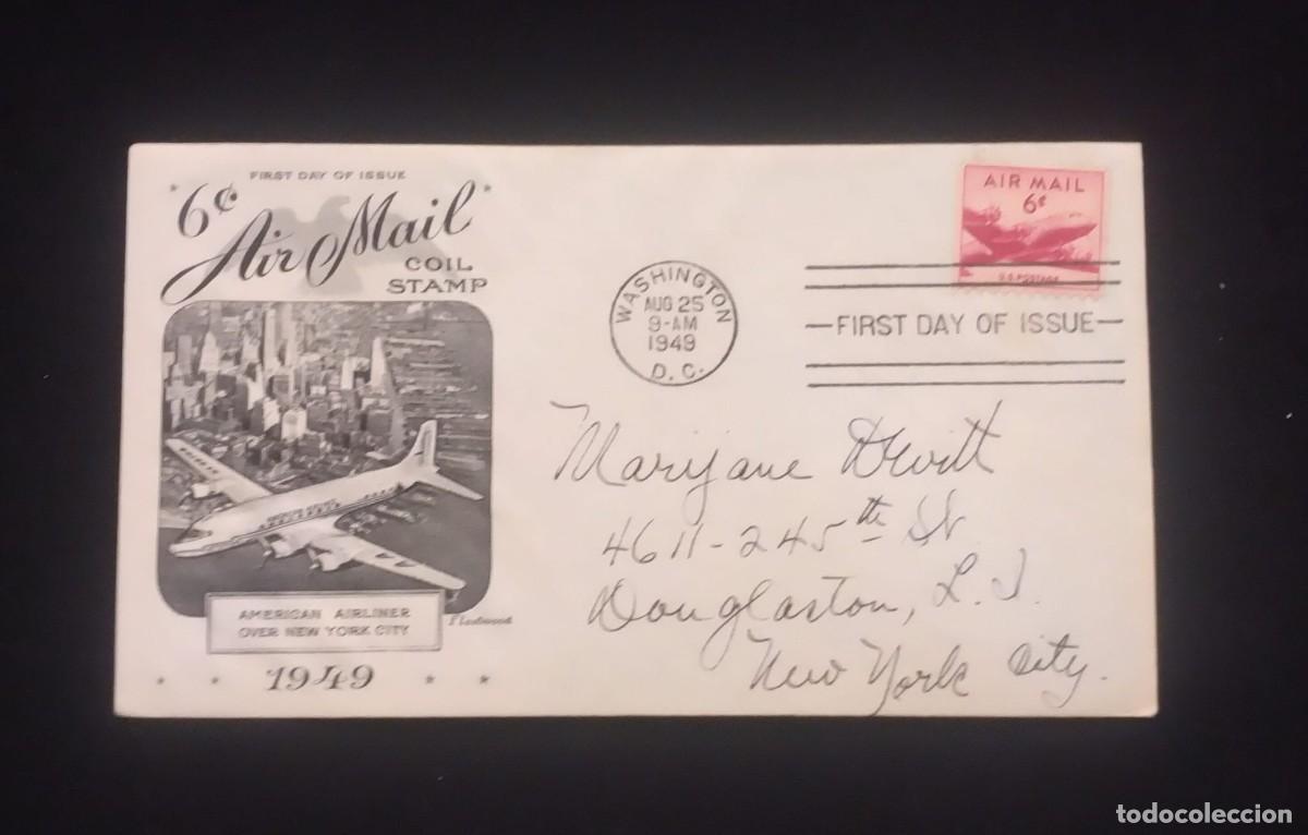 Postales: TS) 1949 UNITED STATES, FDC,AIRMAIL, WITH THE AMERICAN AIRLINER OVER NEW YORK CITY,VF.