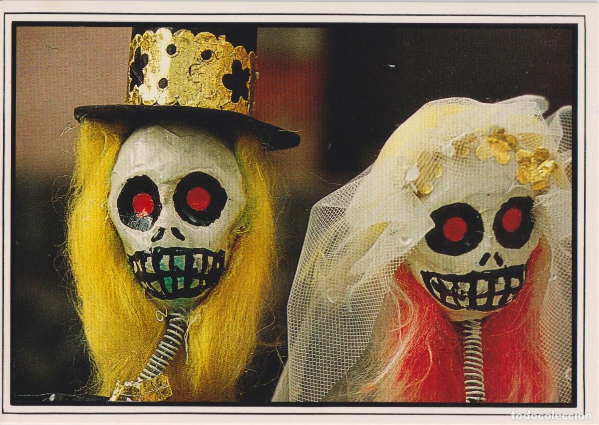 Postales: MEXICO, TRADICIONES MEXICANAS: DIA DE MUERTOS - FOTO J&Uuml;RGEN BAVONI - ESCRITA