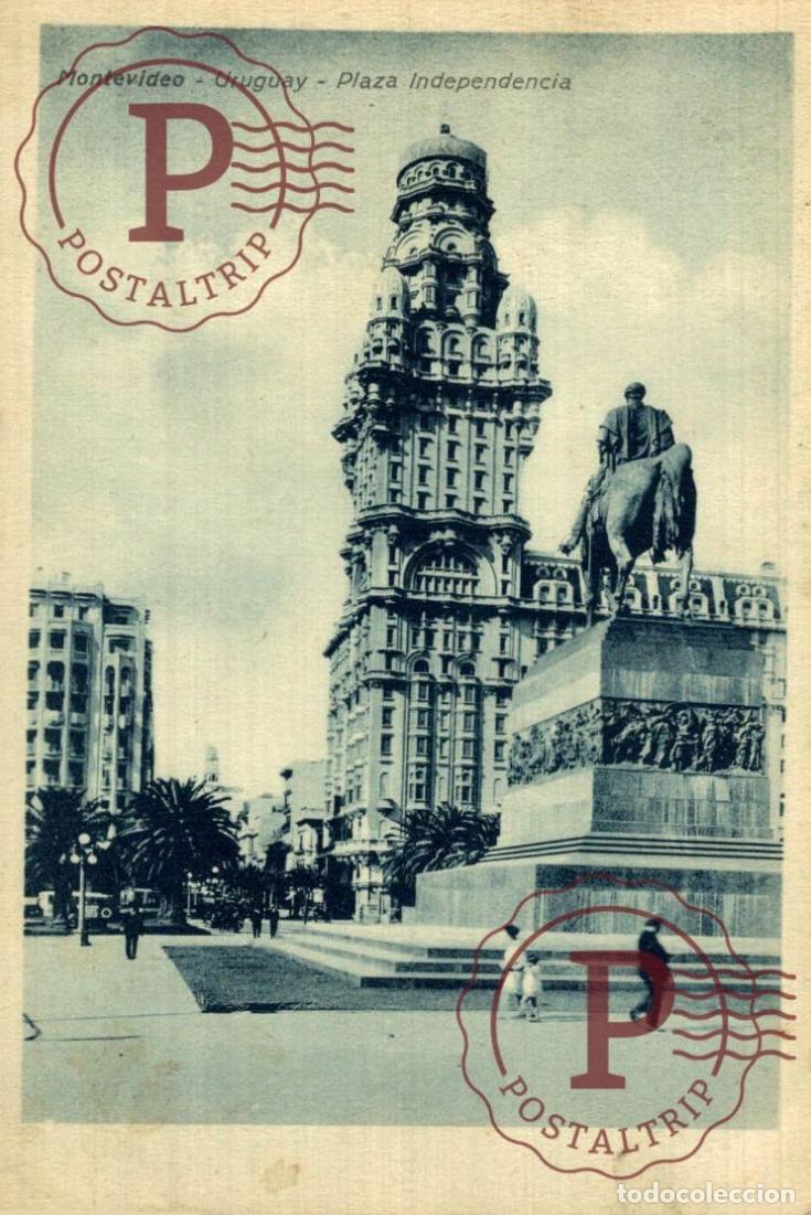 Postais: URUGUAY. Montevideo - PLAZA DE INDEPENDENCIA.
