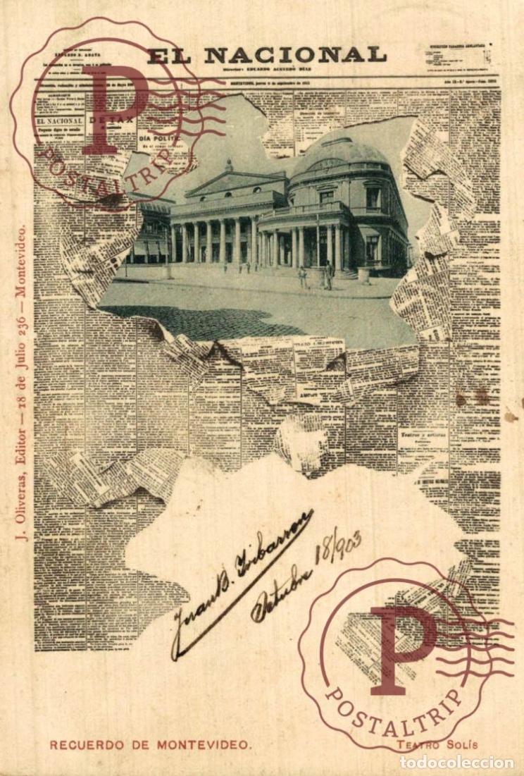Postales: URUGUAY. MONTEVIDEO EL NACIONAL. TEATRO SOLIS. PERIODICO. NEWSPAPER