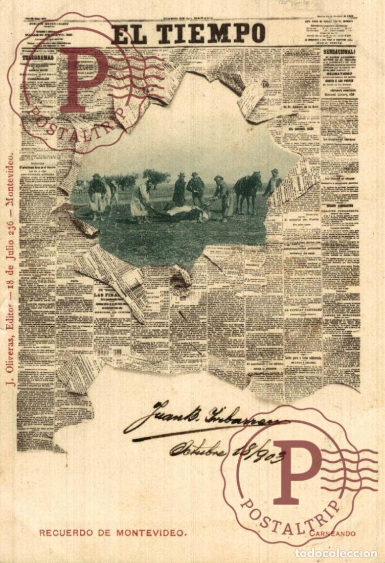 Postales: URUGUAY. MONTEVIDEO EL TIEMPO. CARNEANDO. PERIODICO. NEWSPAPER