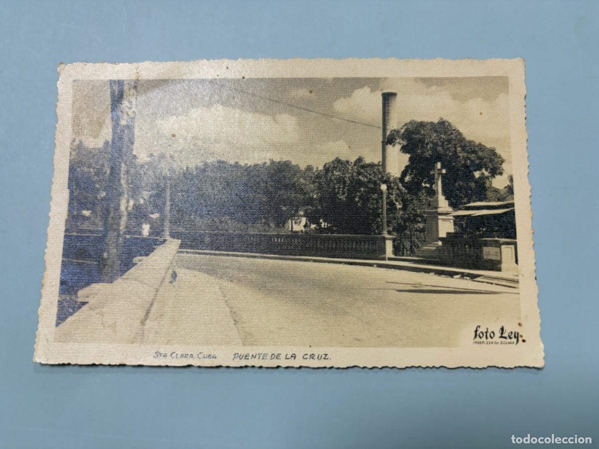 Postales: TARJETA POSTAL - CUBA - SANTA CLARA - PUENTE DE LA CRUZ - FOTO LEY