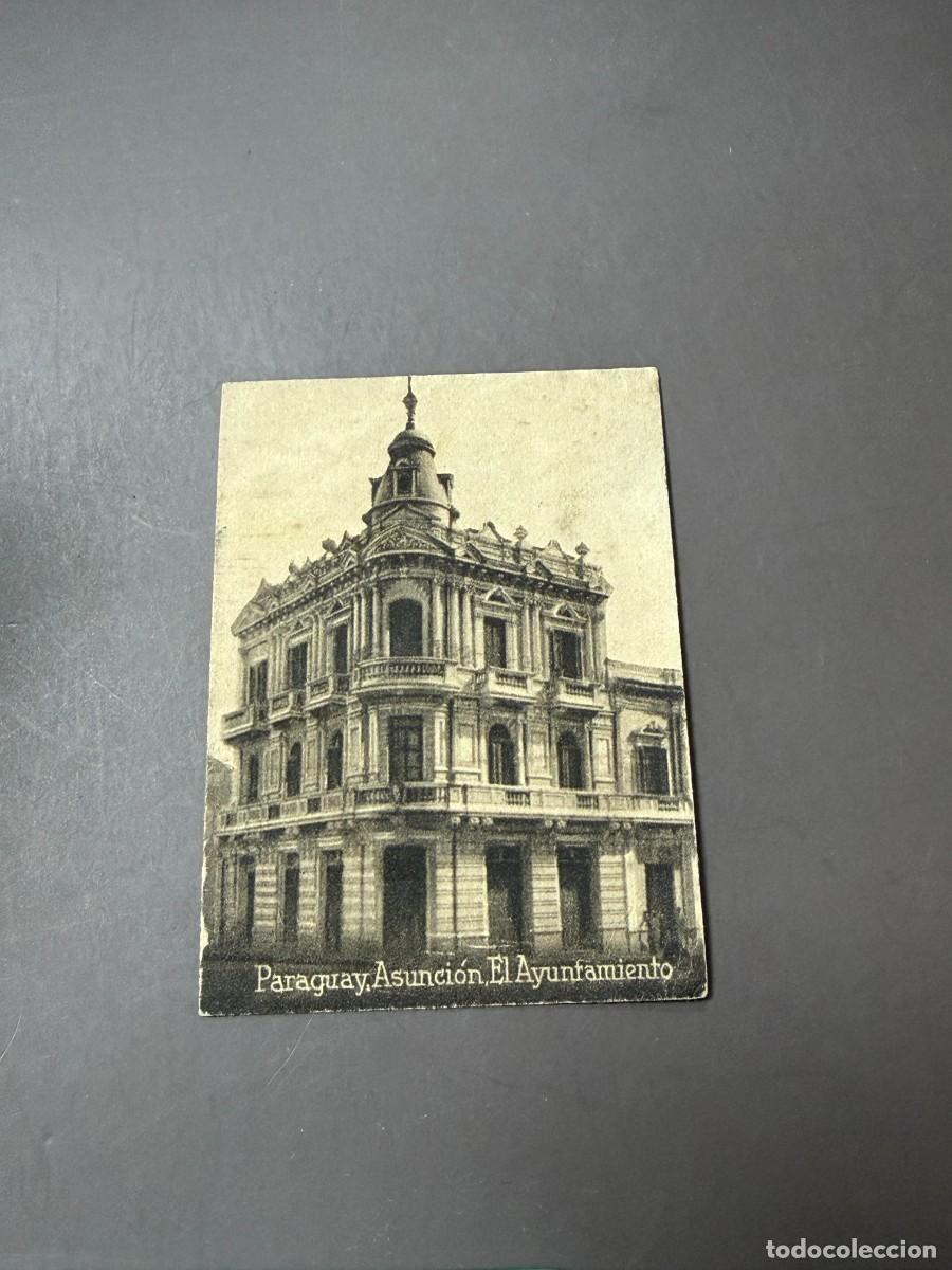 Postales: POSTAL ORIGINAL. D&Eacute;CADA A&Ntilde;OS 30. PARAGUAY. ASUNCI&Oacute;N. EL AYUNTAMIENTO. N&ordm; 1872