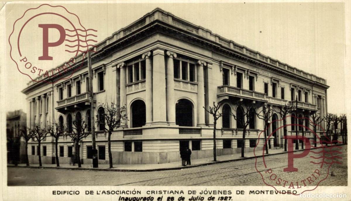 Postales: URUGUAY Montevideo Edificio Asociaci&oacute;n Cristiana de J&oacute;venes Inauguraci&oacute;n 1927 RPPC FOTOGRAFICA