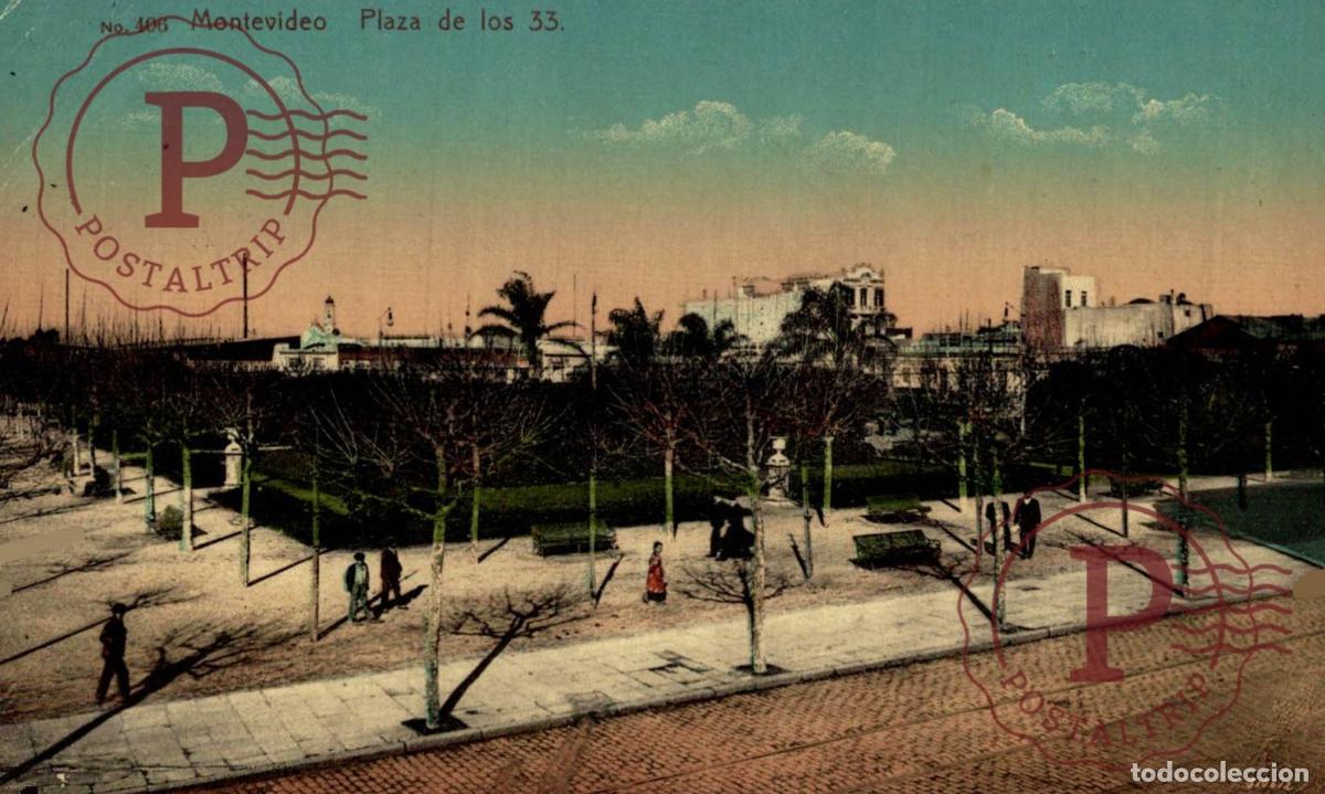 Postales: URUGUAY - MONTEVIDEO. PLAZA DE LOS 33