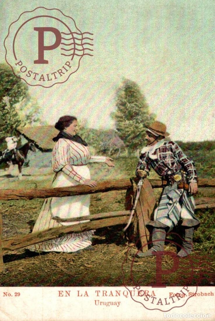 Postales: URUGUAY. EN LA TRANQUERA.